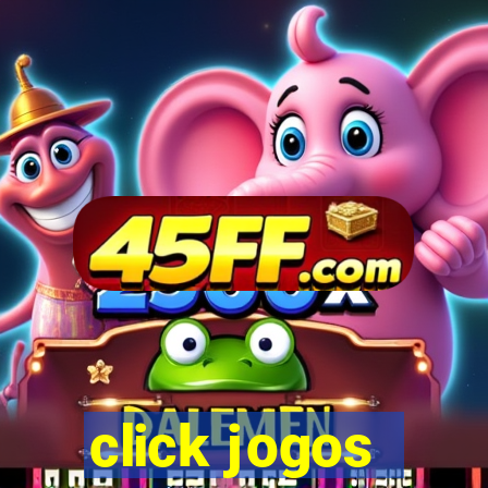 click jogos - ganhar dinheiro